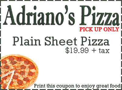 Plain Sheet Pizza Coupon — Johnson City, NY — Adriano's Pizza